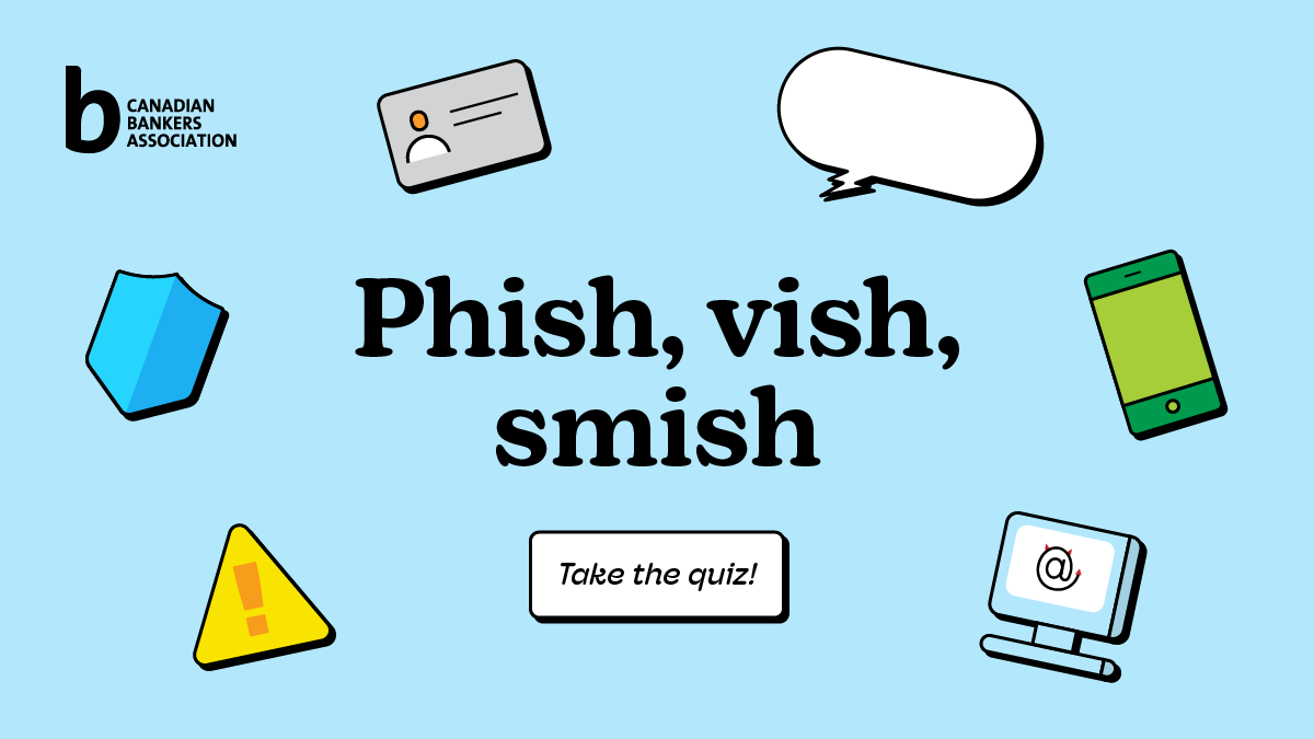 Phish, vish, smish - Take the quiz!